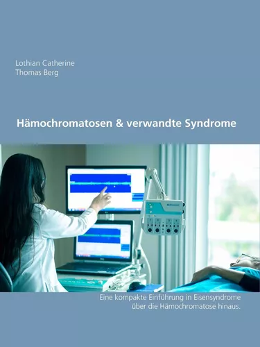 Hämochromatosen & verwandte Syndrome