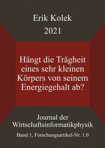 Hängt die Trägheit eines sehr kleinen Körpers von seinem Energiegehalt ab?