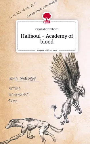 Halfsoul - Academy of blood. Life is a Story - story.one