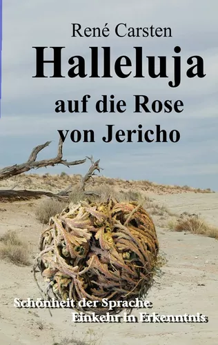 Halleluja auf die Rose von Jericho