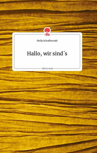 Hallo, wir sind's. Life is a Story - story.one