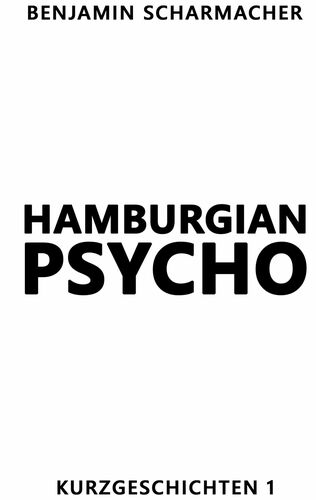 Hamburgian Psycho