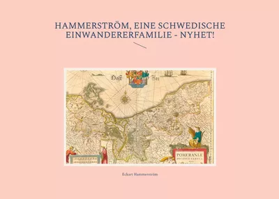 Hammerström - eine schwedische Einwandererfamilie