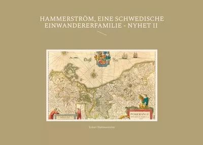 Hammerström, eine schwedische Einwandererfamilie - Nyhet II