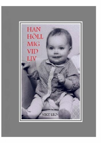 Han höll mig vid liv