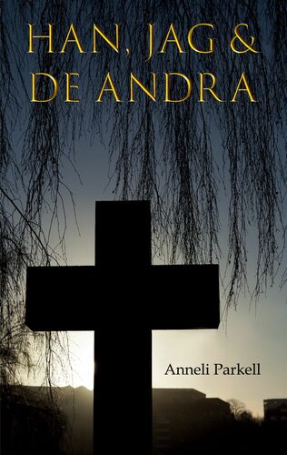 Han, jag & de andra
