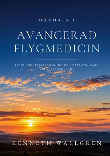 Handbok i avancerad flygmedicin