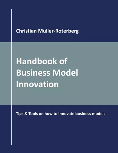 Handbook of Business Model Innovation
