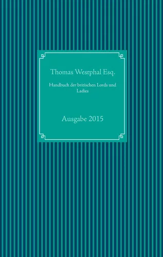 Handbuch der britischen Lords und Ladies
