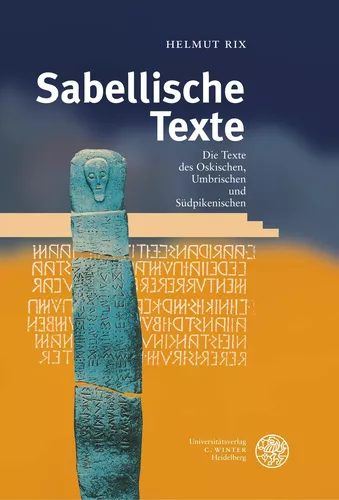 Handbuch der italischen Dialekte / Band V: Sabellische Texte. Die Texte des Oskischen, Umbrischen und Südpikenischen