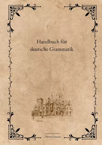 Handbuch für deutsche Grammatik