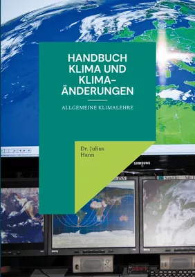 Handbuch Klima und Klima-Änderungen