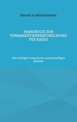 Handbuch zur Tonbandstimmenforschung per Radio