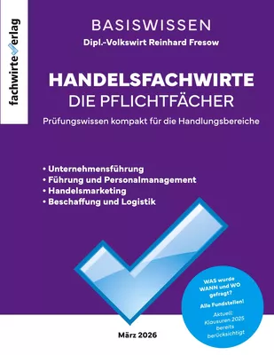 Handelsfachwirte - Die Zusammenfassung