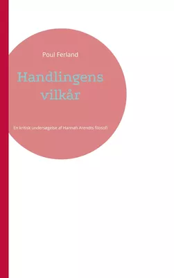 Handlingens vilkår