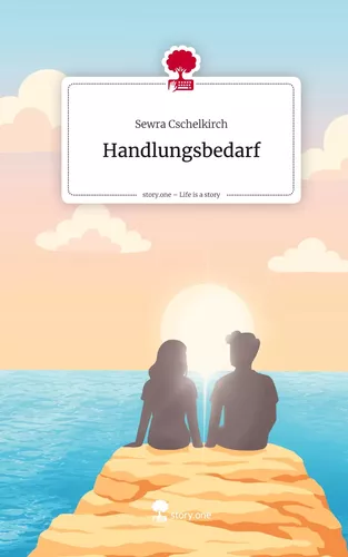 Handlungsbedarf. Life is a Story - story.one