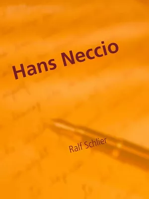 Hans Neccio - Ein Tagebuchroman