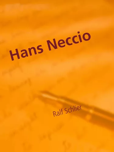 Hans Neccio - Ein Tagebuchroman