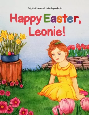 Happy Easter, Leonie!