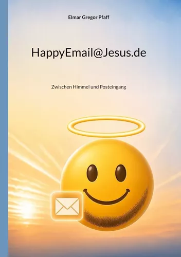 HappyEmail@Jesus.de