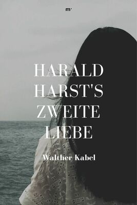 Harald Harsts zweite Liebe