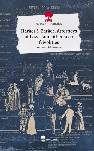 Harker & Barker, Attorneys at Law -  and other such frivolities. Life is a Story - story.one