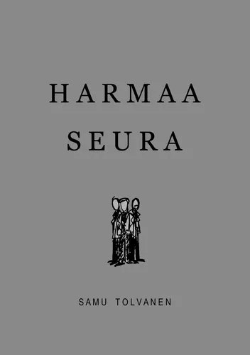 Harmaa seura