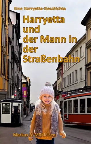 Harryetta und der Mann in der Straßenbahn