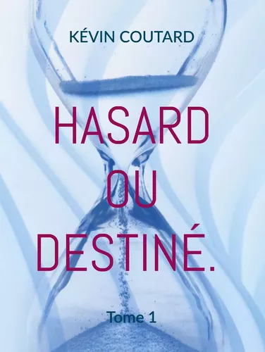 Hasard ou destiné.