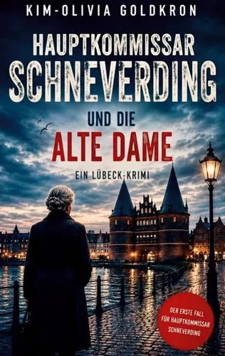 Hauptkommissar Schneverding und die alte Dame