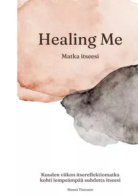 Healing me - Matka itseesi
