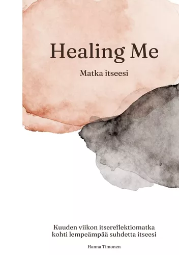 Healing me - Matka itseesi