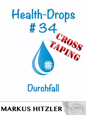 Health-Drops #34 - Cross-Taping