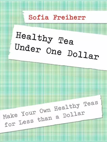 Healthy Tea Under One Dollar