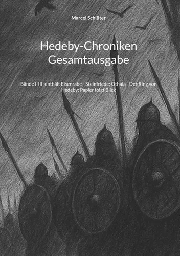 Hedeby-Chroniken Gesamtausgabe