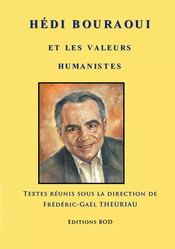 Hédi Bouraoui et les valeurs humanistes
