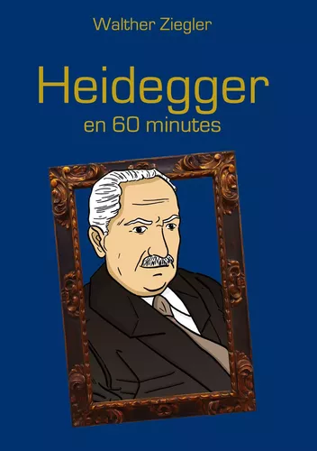 Heidegger en 60 minutes