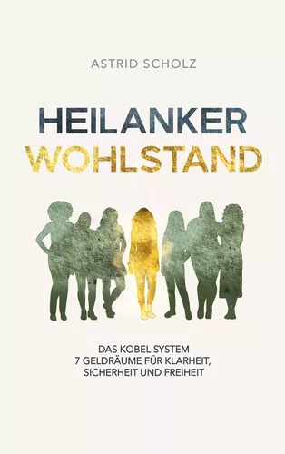 Heilanker Wohlstand