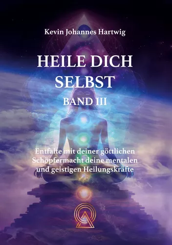 Heile Dich Selbst Band 3
