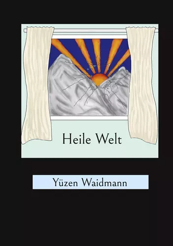 Heile Welt