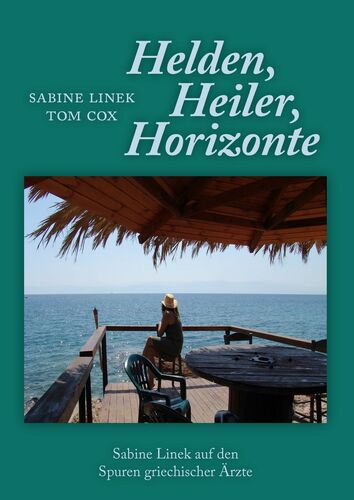 Heiler, Helden, Horizonte