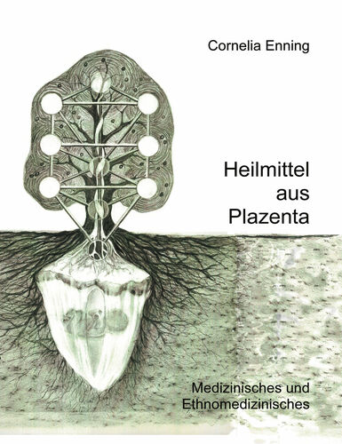 Heilmittel aus Plazenta