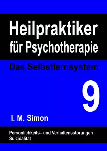 Heilpraktiker für Psychotherapie. Das Selbstlernsystem Band 9