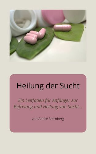 Heilung der Sucht