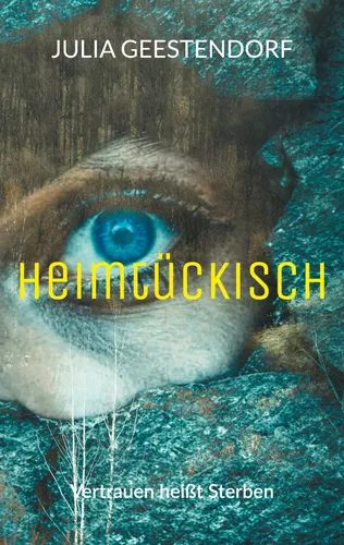 Heimtückisch