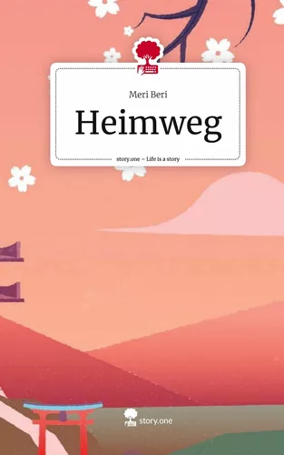 Heimweg. Life is a Story - story.one