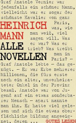 Heinrich Mann - Alle Novellen