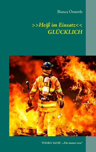 >>Heiß im Einsatz