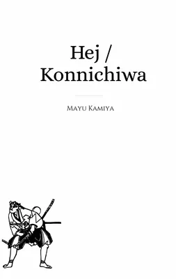 Hej / Konnichiwa