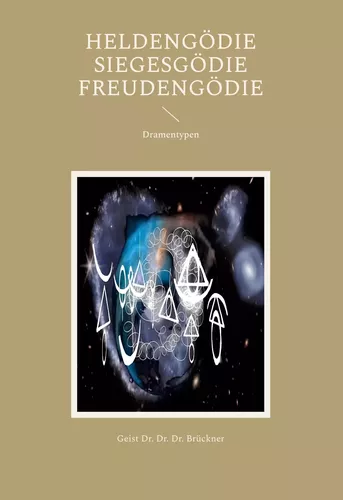 Heldengödie - Siegesgödie - Freudengödie